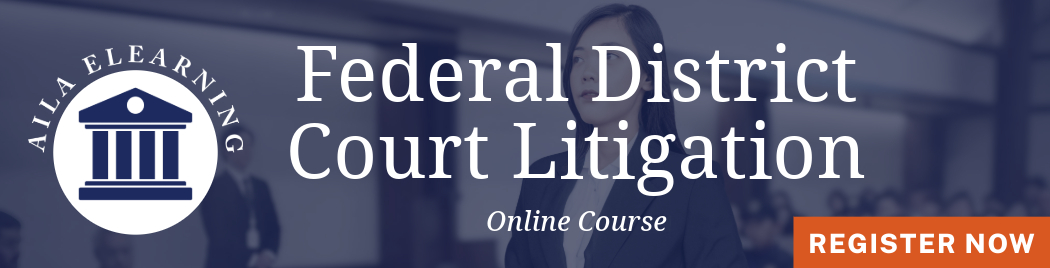 AILA Federal District Court Litigation Online Course