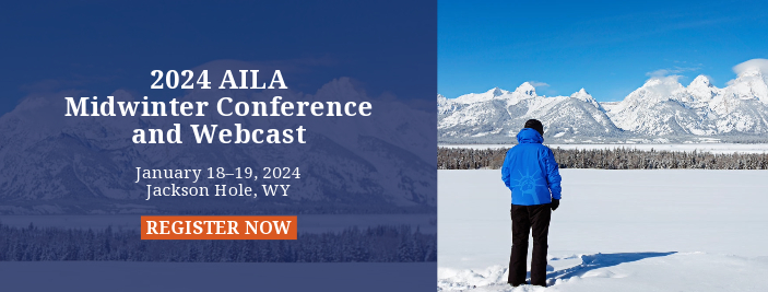 2024 AILA Midwinter Conference and Webcast